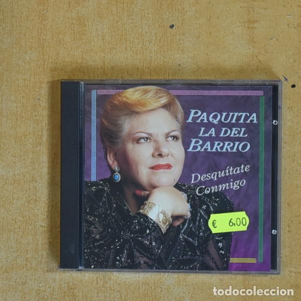 CDs de m&uacute;sica: PAQUITA LA DEL BARRIO - DESQUITATE CONMIGO -CD