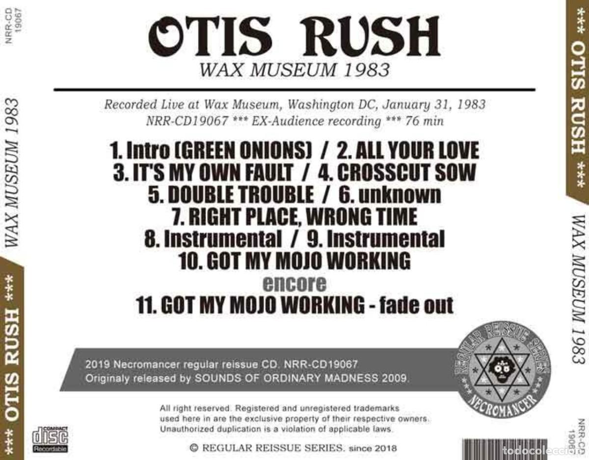 CDs de m&uacute;sica: OTIS RUSH - WAX MUSEUM 1983 - CDR NECROMANCER - Foto 2