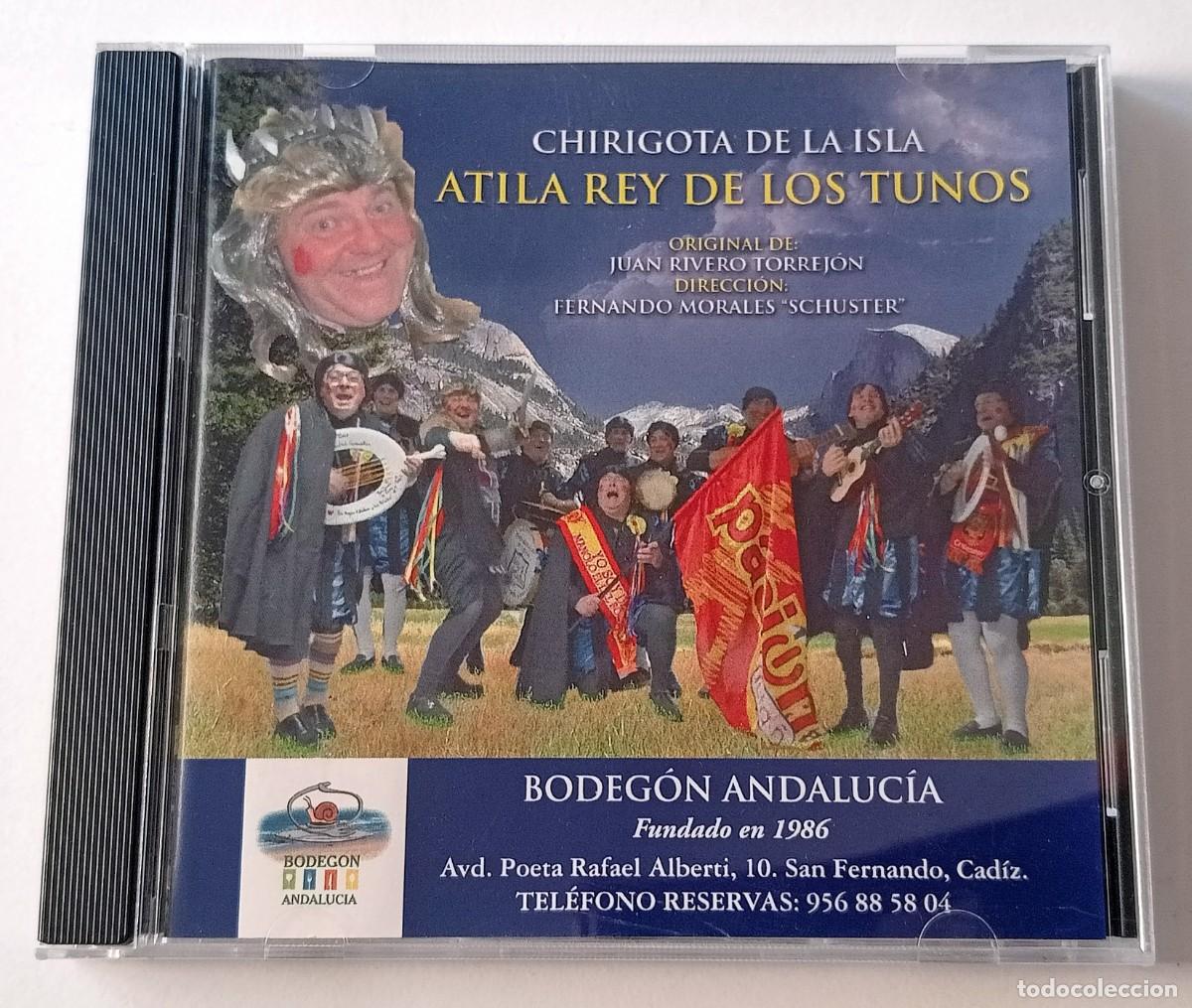 CDs de m&uacute;sica: CARNAVAL DE CADIZ 2015 CD CHIRIGOTA ATILA REY DE LOS TUNOS (JUAN RIVERO)