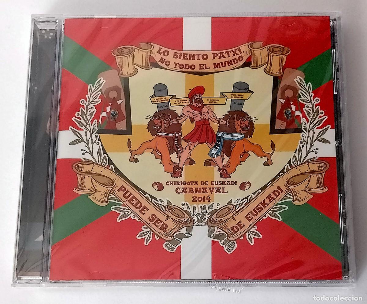 CDs de m&uacute;sica: CARNAVAL DE C&Aacute;DIZ 2014 - CD CHIRIGOTA LO SIENTO PATXI, NO TODO EL MUNDO PUEDE SER DE EUSKADI