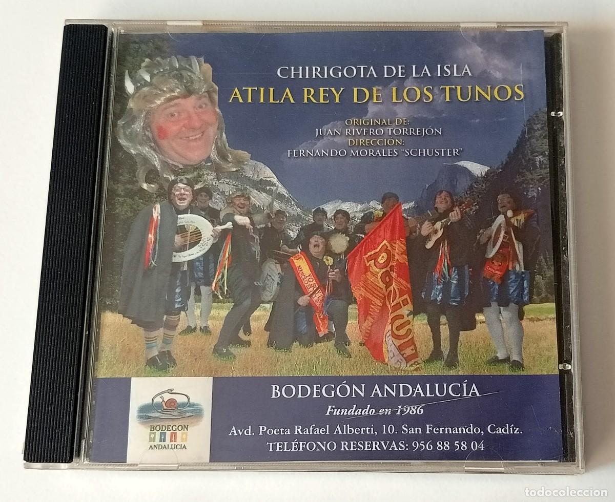CDs de m&uacute;sica: CARNAVAL DE CADIZ 2015 CD CHIRIGOTA ATILA REY DE LOS TUNOS (JUAN RIVERO)