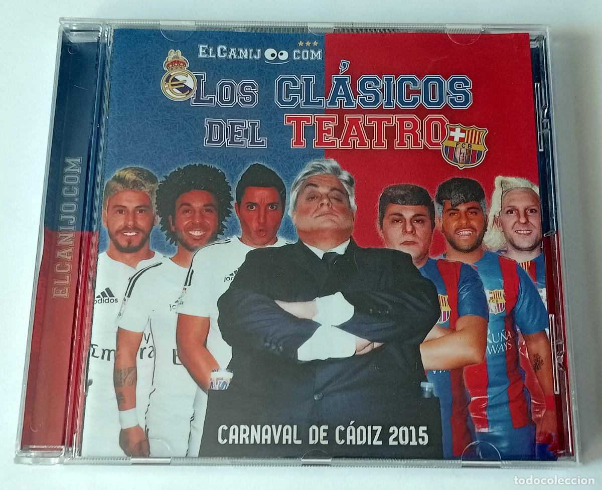 CDs de m&uacute;sica: CARNAVAL DE CADIZ 2015 - CD CHIRIGOTA LOS CLASICOS DEL TEATRO (CANIJO)
