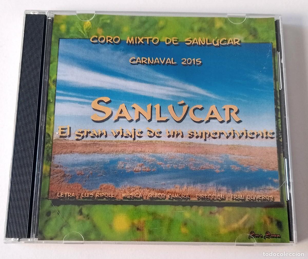 Musik-CDs: CARNAVAL DE CADIZ 2015- CD CORO SANL&Uacute;CAR (LUIS RIPOLL Y KIKO ZAMORA)