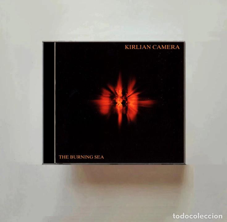 CDs de m&uacute;sica: KIRLIAN CAMERA. THE BURNING SEA. CD.