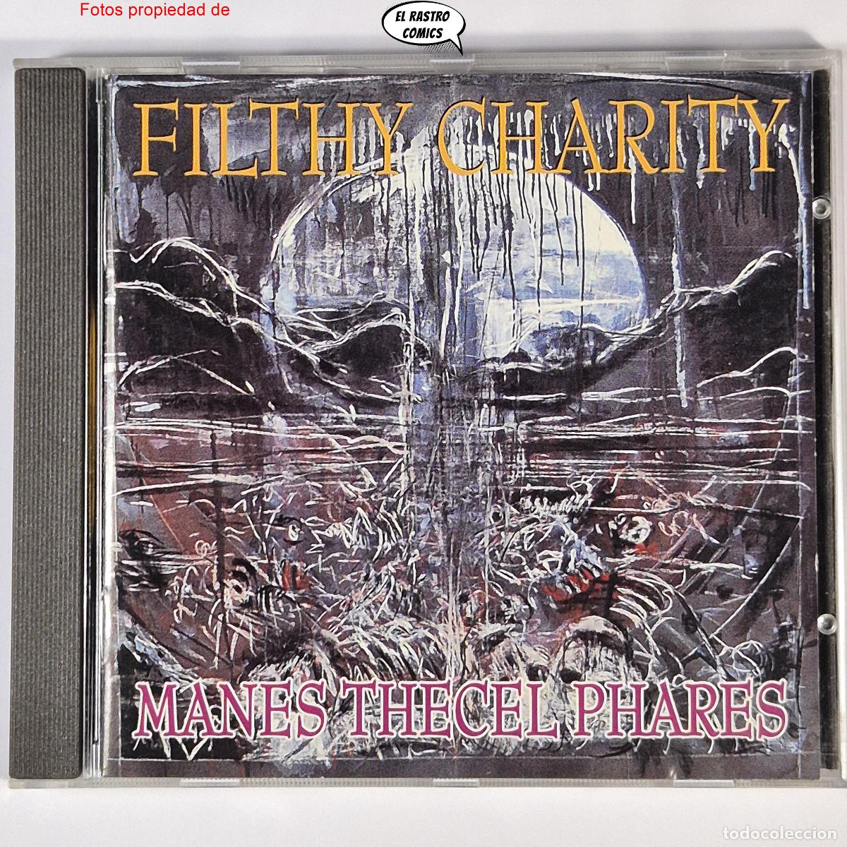 CDs de m&uacute;sica: Filthy Charity, Manes Thecel Phares, CD Filthycore Productions 1996, Grindcore, muy buen estado
