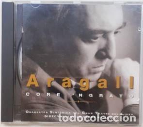 CD de M&uacute;sica: Aragall, Core 'Ngrato - Orquestra Simfonica del Gran Teatre del Liceu. Jaume Aragall (tenor)