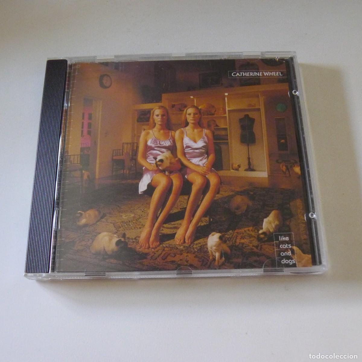 CDs de m&uacute;sica: Catherine Wheel &ndash; Like Cats And Dogs CD edicion UK