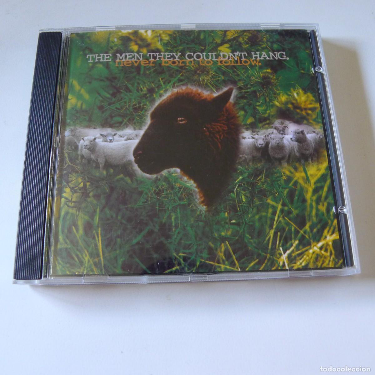 CDs de m&uacute;sica: The Men They Couldn't Hang &ndash; Never Born To Follow CD