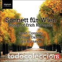CDs de m&uacute;sica: ERICH KORNGOLD - SONGS, SONNETT F&Uuml;R WIEN (CD) SARAH CONNOLLY