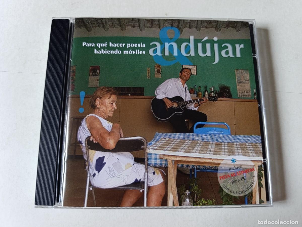 CDs de m&uacute;sica: AND&Uacute;JAR 'Para Qu&eacute; Hacer Poes&iacute;a Habiendo M&oacute;viles' CD &Aacute;lbum 2006 producido por Ra&uacute;l Galv&aacute;n Ciudad Real