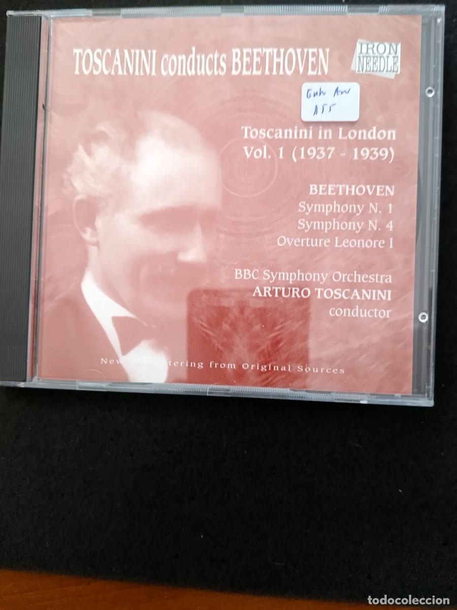 CDs de m&uacute;sica: TOSCANINI CONDUCTS BEETHOVEN (SINF 1 & 4, OVERTURE LEONORE . TOSCANINI IN LONDON VOL. 1 (1937-1939)