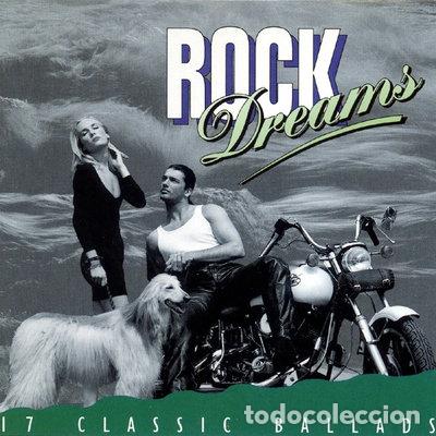 CDs de m&uacute;sica: Rock Dreams: 17 Classic Ballads- 5099700940124