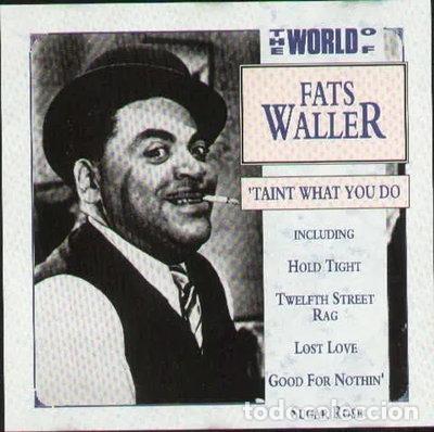 CDs de m&uacute;sica: 'Taint What You Do - The World Of- 0742304015129