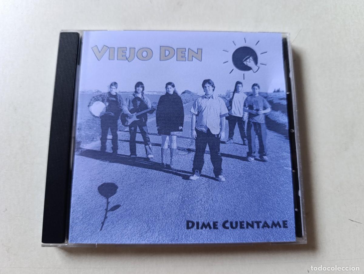 CDs de m&uacute;sica: VIEJO DEN 'Dime Cu&eacute;ntame' CD-R EP 2004 banda de Ciudad Real (parecido a Jarabe de Palo)