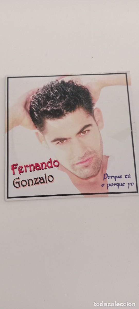 CDs de m&uacute;sica: FERNANDO GONZALO PORQUE TU O PORQUE YO CD EL DE FOTO C-PVY