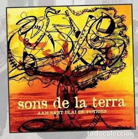 CDs de m&uacute;sica: Agrupaci&oacute; Art&iacute;sticomusical Sant Sant Blai de Potries-Sons de la terra (CD, 2014) nuevo!!!