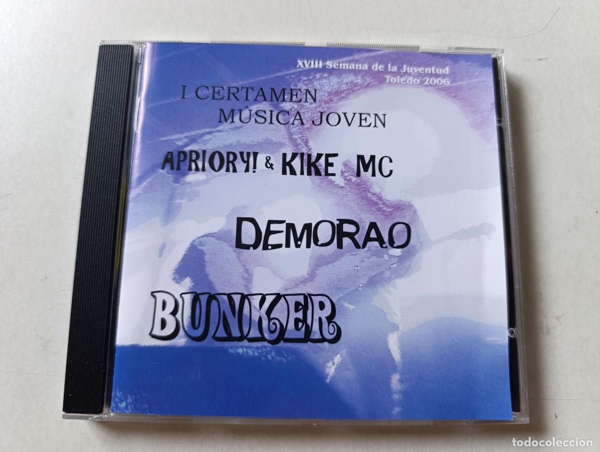 CDs de m&uacute;sica: APRIORI & KIKE Mc DEMORAO BUNKER I Certamen M&uacute;sica Toledo CD Semana de la Juventud 2006 Hip hop pop