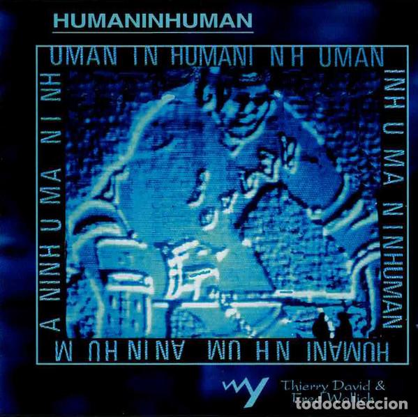 CD de M&uacute;sica: CD THIERRY DAVID & FRED WALLICH - Humaninhuman - KVOX 1993 - KVR-1001 (NM/NM)