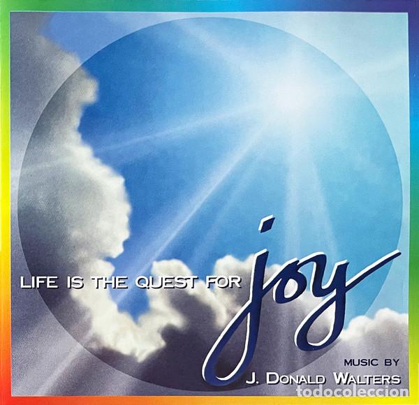 CDs de m&uacute;sica: CD J. DONALD WALTERS - Life Is The Quest For Joy - Clarity Sound & Light 1994 - MPD-5 (NM/NM)