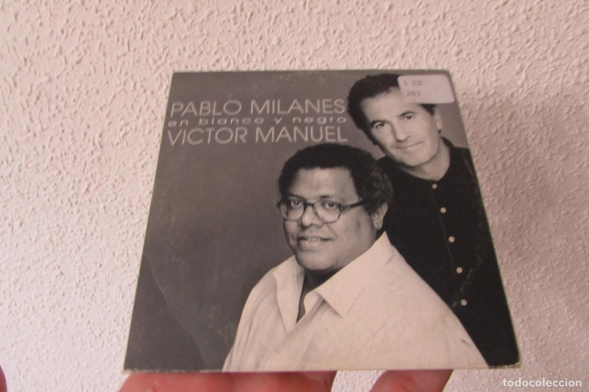 CDs de m&uacute;sica: Pablo Milan&eacute;s, V&iacute;ctor Manuel &ndash; En Blanco Y Negro