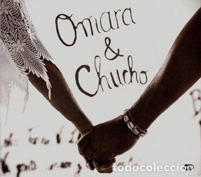 CDs de m&uacute;sica: Omara & Chucho- 3149026006522