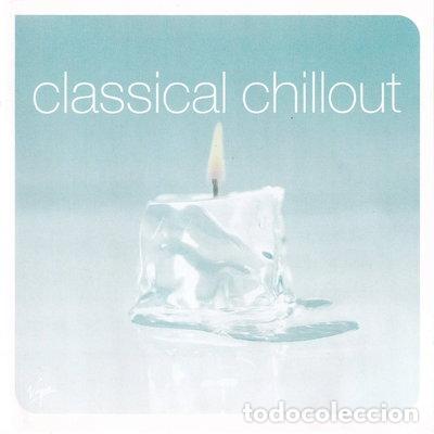 CDs de m&uacute;sica: Classical Chillout- 0724381115022