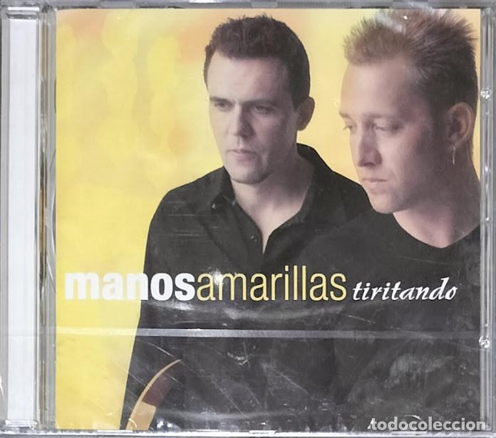 CDs de m&uacute;sica: Manos Amarillas - Tiritando - CD Sony 2004. Nuevo, precintado.