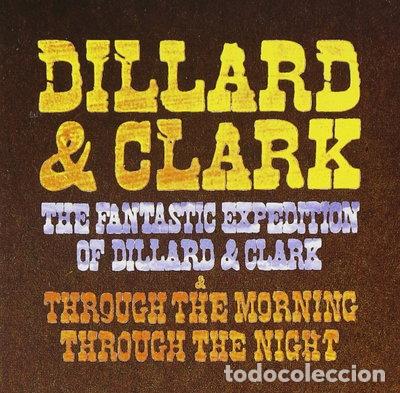 CDs de m&uacute;sica: The Fantastic Expedition of Dillard & Clark & Through the Morning, Through th...- 0731454097529