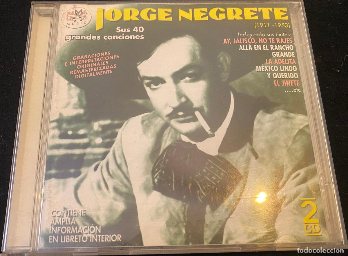 CDs de m&uacute;sica: 'Jorge Negrete 1911-1953 - Sus 40 grandes canciones'. M&uacute;sica mariachi - Rancheras. 2002. 2 CDs.