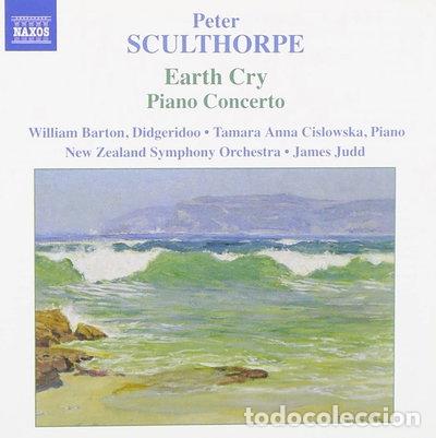 CDs de m&uacute;sica: Sculthorpe: Earth Cry / Piano Concerto- 0747313238224