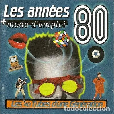 CDs de m&uacute;sica: Les Ann&eacute;es 80 + Mode d'Emploi- 0095483480920