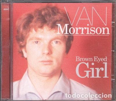 CDs de m&uacute;sica: Brown Eyed Girl- 0802699105727