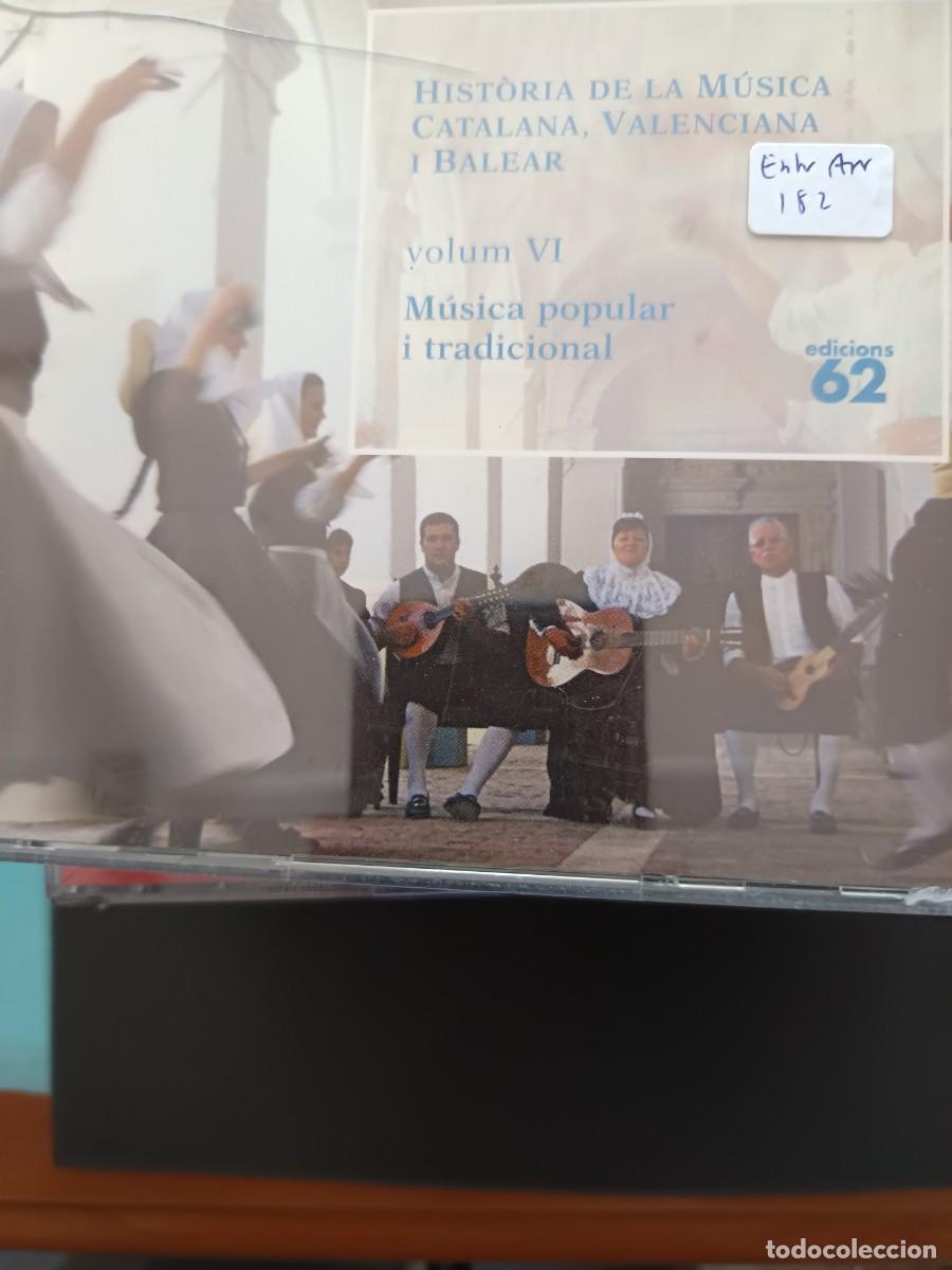 CDs de m&uacute;sica: 4 CD. HIST&Ograve;RIA DE LA M&Uacute;SICA CATALANA, VALENCIANA Y BALEAR. VOLUM VI. M&Uacute;SICA POPULAR I TRADICIONAL