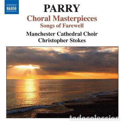CDs de m&uacute;sica: Choral Masterpieces: Songs of Farewell- 0747313210473
