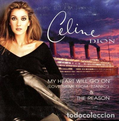 CDs de m&uacute;sica: My Heart Will Go On (Love Theme from &lsquo;Titanic&rsquo;) & The Reason- 5099766547817