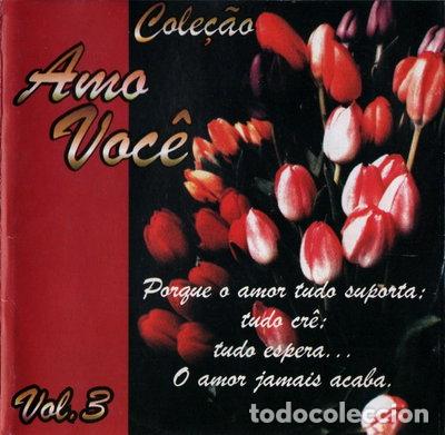 CDs de m&uacute;sica: Cole&ccedil;&atilde;o Amo Voc&ecirc; Vol. 3- 7897063684345