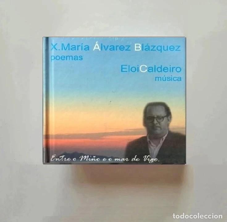 CDs de m&uacute;sica: [LIBRO+CD+DVD PRECINTADO]. ALVAREZ BLAZQUEZ. ENTRE O MI&Ntilde;O MAR D VIGO. E. CALDEIRO. GALICIA