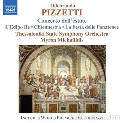 CDs de m&uacute;sica: Pizzetti: Concerto dell'estate - L'Edipo re - Clitennestra - La Festa delle P...- 0747313201372