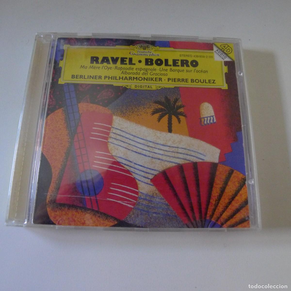 CDs de m&uacute;sica: Ravel - Berliner Philharmoniker &bull; Pierre Boulez &ndash; Bol&eacute;ro &bull; Ma M&egrave;re L'Oye &bull; Rapsodie Espagnole CD