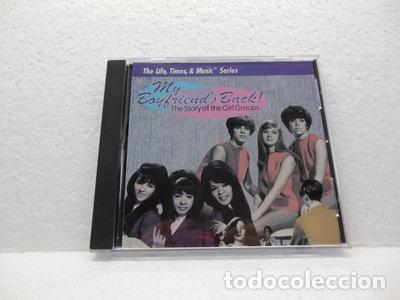 CDs de m&uacute;sica: My Boyfriend's Back! The Story of the Girl Groups- 0720593918529