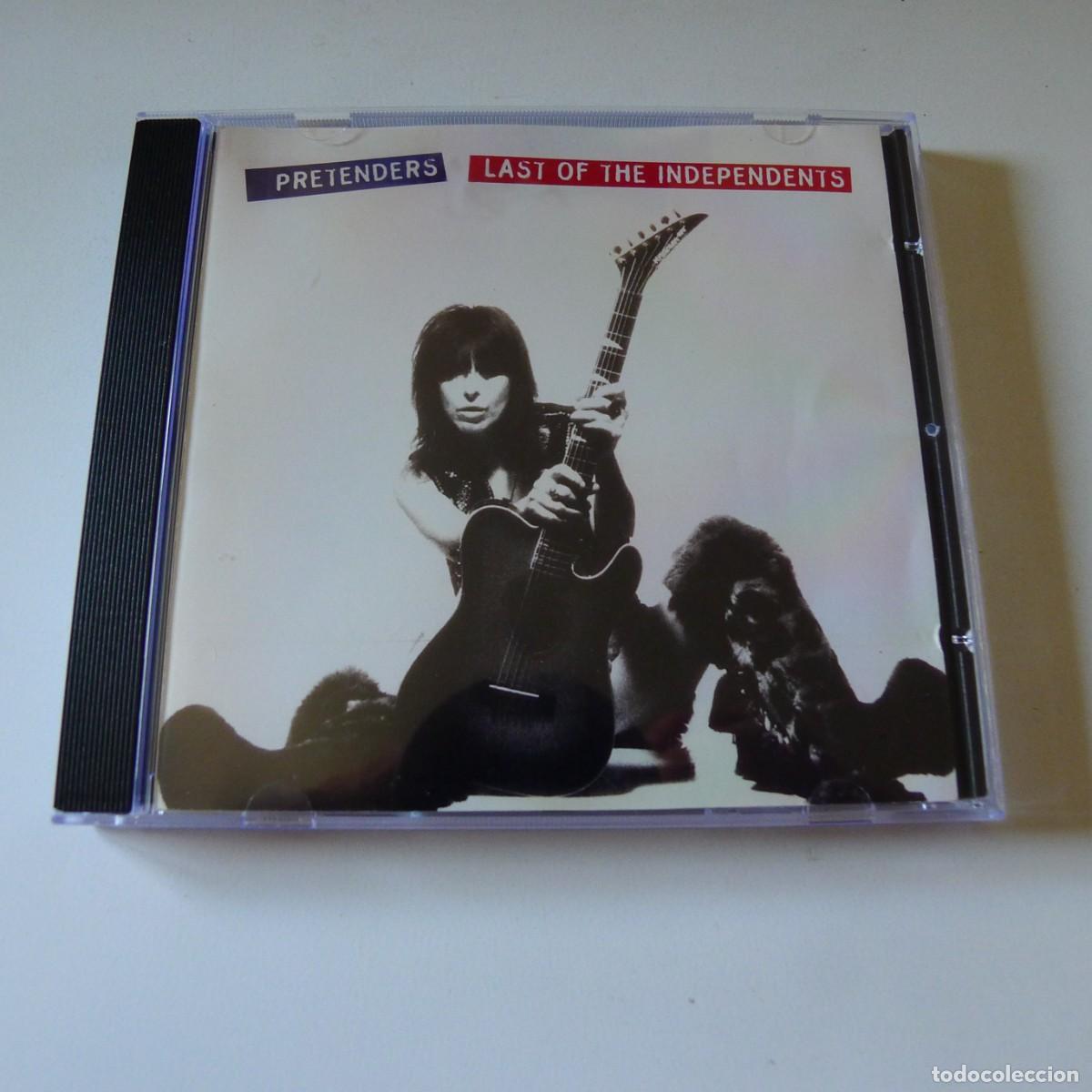 CDs de m&uacute;sica: Pretenders &ndash; Last Of The Independents CD