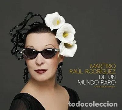 CDs de m&uacute;sica: De Un Mundo Raro (Cantes Por Chavela)- 0602537495511
