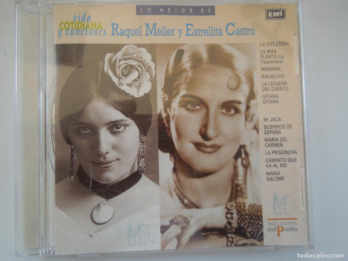 CDs de m&uacute;sica: RAQUEL MELLER Y ESTRELLITA CASTRO - CD EMI -1990
