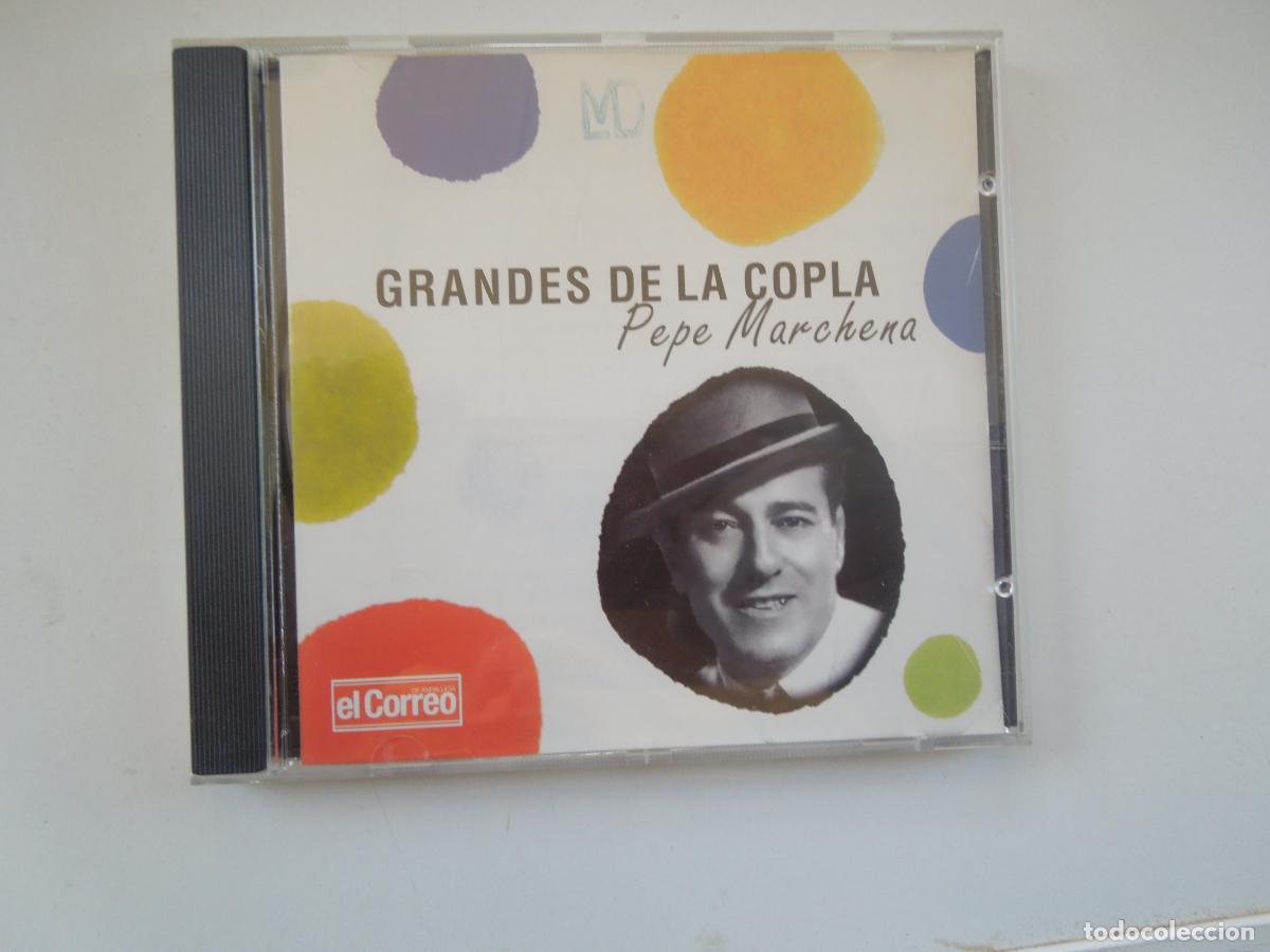 CDs de m&uacute;sica: PEPE MARCHENA , GRANDES DE LA COPLA - CD FONOTRON 2002 EL CORREO