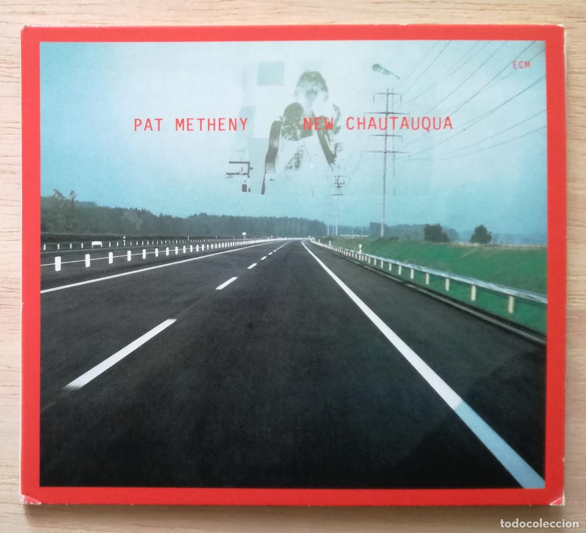 CDs de m&uacute;sica: PAT METHENY - NEW CHAUTAUQUA - ECM