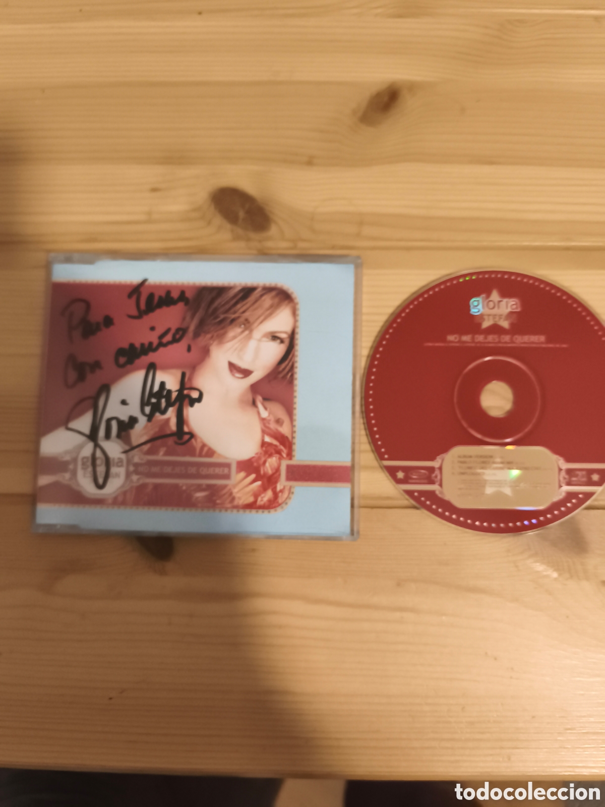 CDs de m&uacute;sica: Antiguo CD de Gloria Estefan, No me dejes de querer firmado