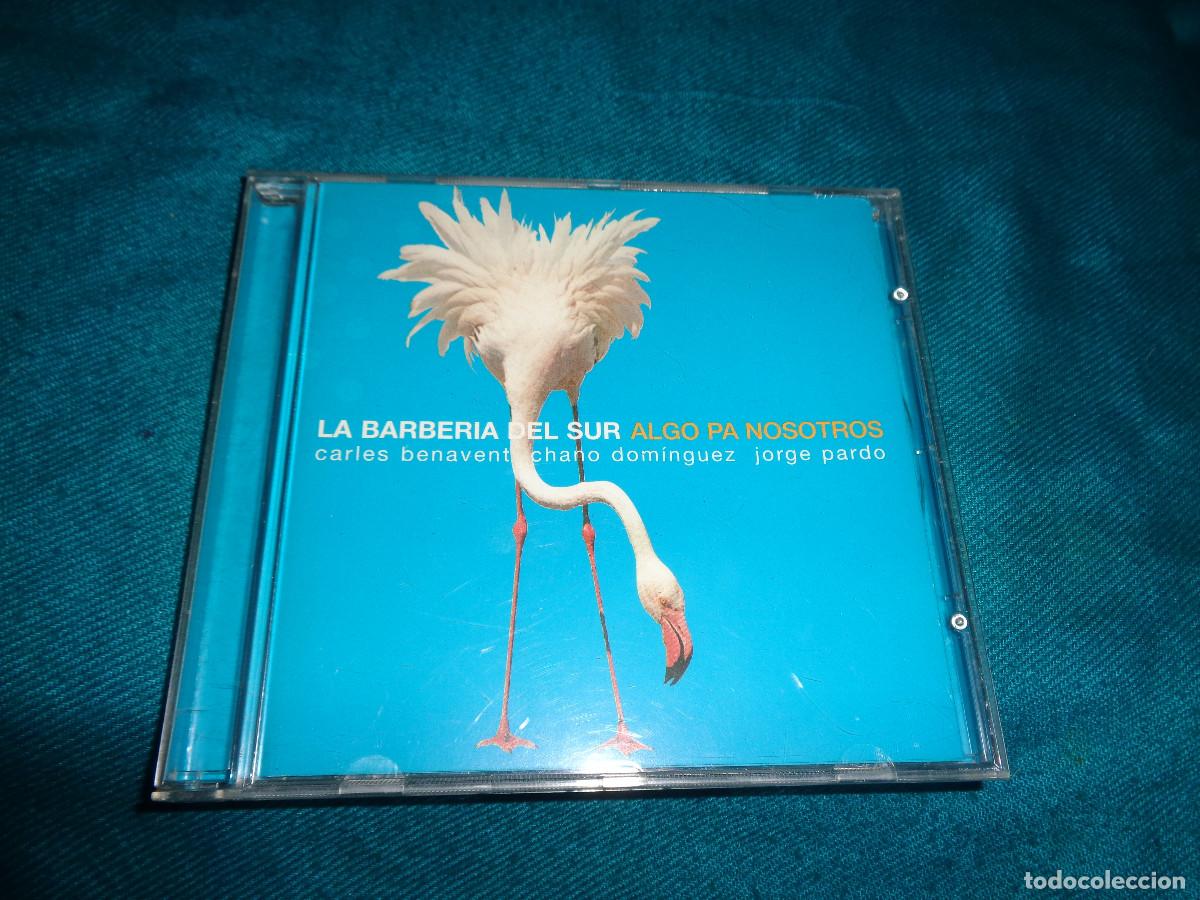 CDs de m&uacute;sica: LA BARBERIA DEL SUR. ALGO PA NOSOTROS. CD. IMPECABLE(#)