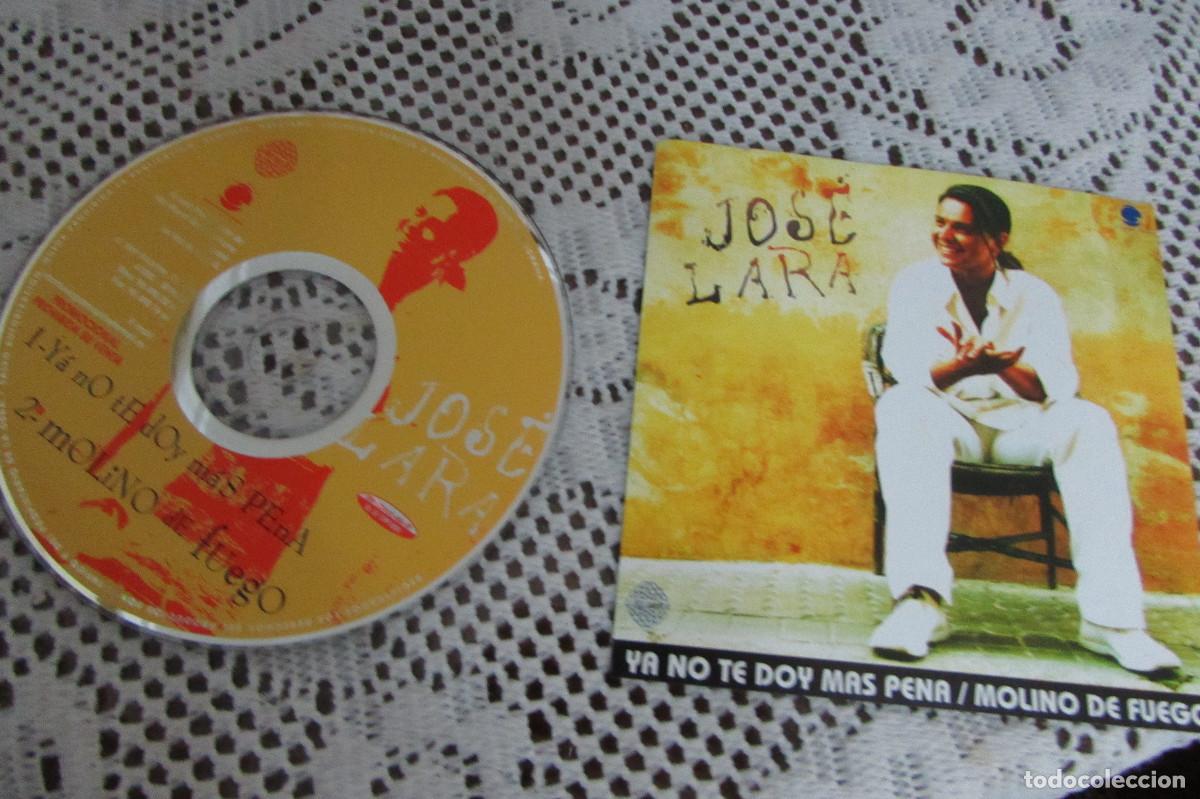 CDs de m&uacute;sica: Jos&eacute; Lara &ndash; Ya No Te Doy M&aacute;s Pena / Molino de Fuego CD SINGLE