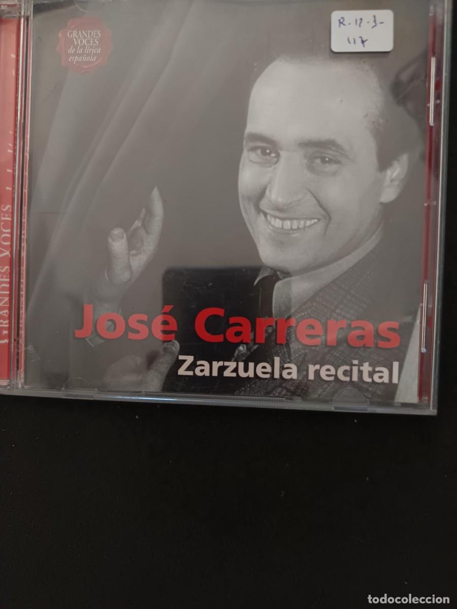 CDs de m&uacute;sica: JOS&Eacute; CARRERAS. ZARZUELA RECITAL. GRANDES VOCES DE LA L&Iacute;RICA ESPA&Ntilde;OLA