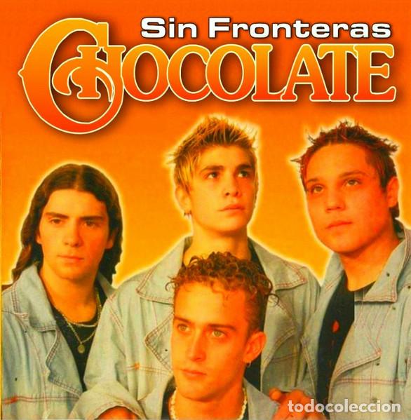 CDs de m&uacute;sica: CD CHOCOLATE - Sin Fronteras - Starmusic 2004 - OK 35005 (NM/NM)